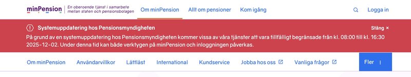 På minPensions startsida på den egna hemsidan syns nu en informationsruta som redogör att du kan ha svårt att ta del av uppgifter om din pension den 2 december. Foto: Skärmavbild minPension.se